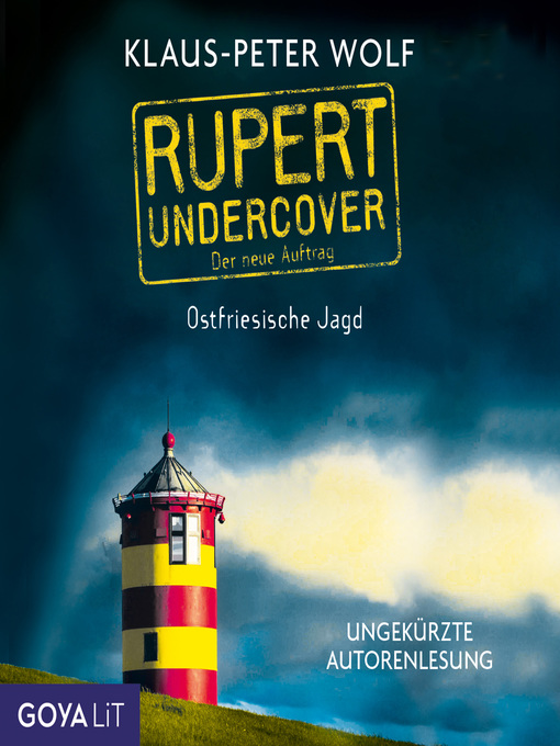 Title details for Rupert Undercover. Ostfriesische Jagd. [Band 2 (Ungekürzt)] by Klaus-Peter Wolf - Available